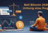 Beli Bitcoin di Tahun 2026 Untung atau Rugi?